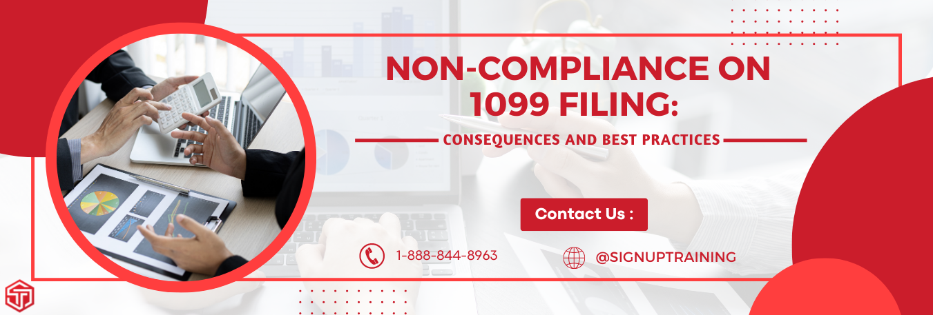 Non-Compliance on 1099 Filing: Consequences and Best Practices
